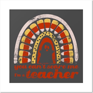 You Can’t Scare Me. I’m a Teacher. Posters and Art